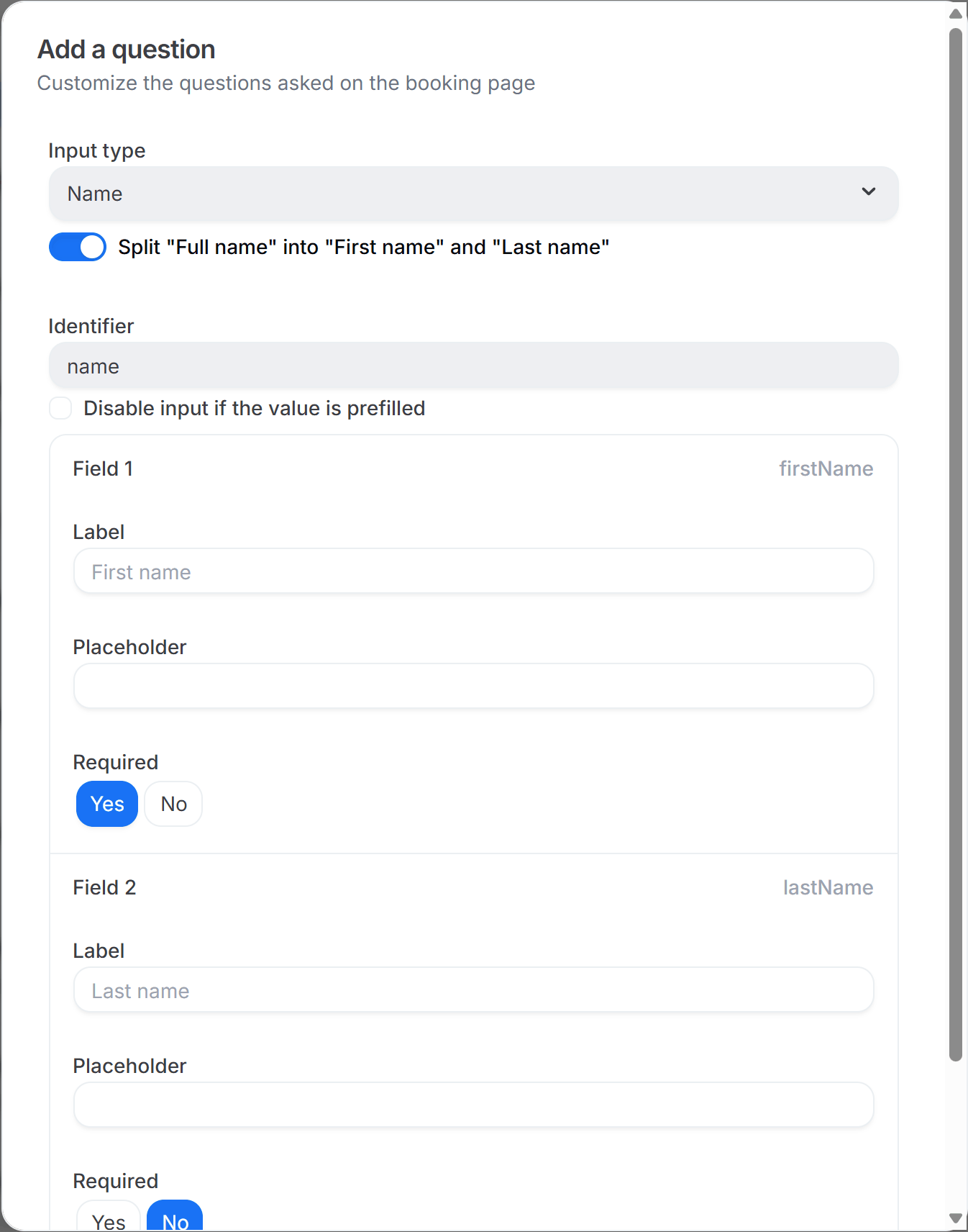 Your name question dialog with the Split Full name into First name and Last name toggle switched on, and the label and placeholder fields beneath it