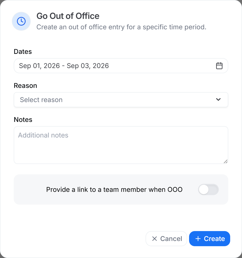 Add out-of-office dialog with a Dates range field, a Reason dropdown, a notes box, and the "Provide a link to a team member when OOO" toggle above the Create button
