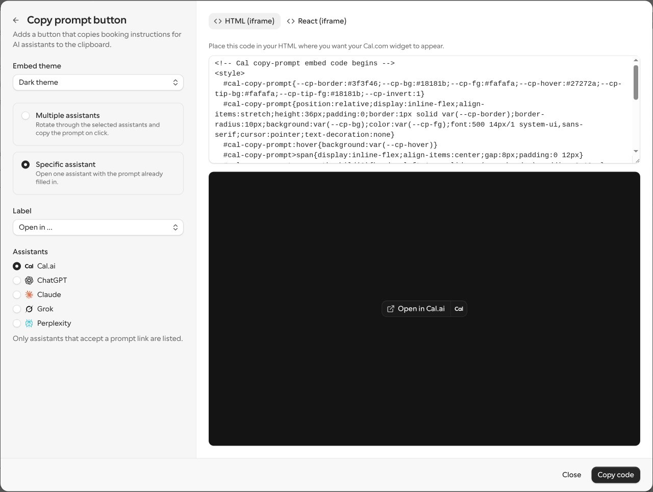 Copy prompt button editor in Specific assistant mode with the Dark theme, Cal.ai chosen from the radio list of Cal.ai, ChatGPT, Claude, Grok and Perplexity, and a dark preview button reading Open in Cal.ai