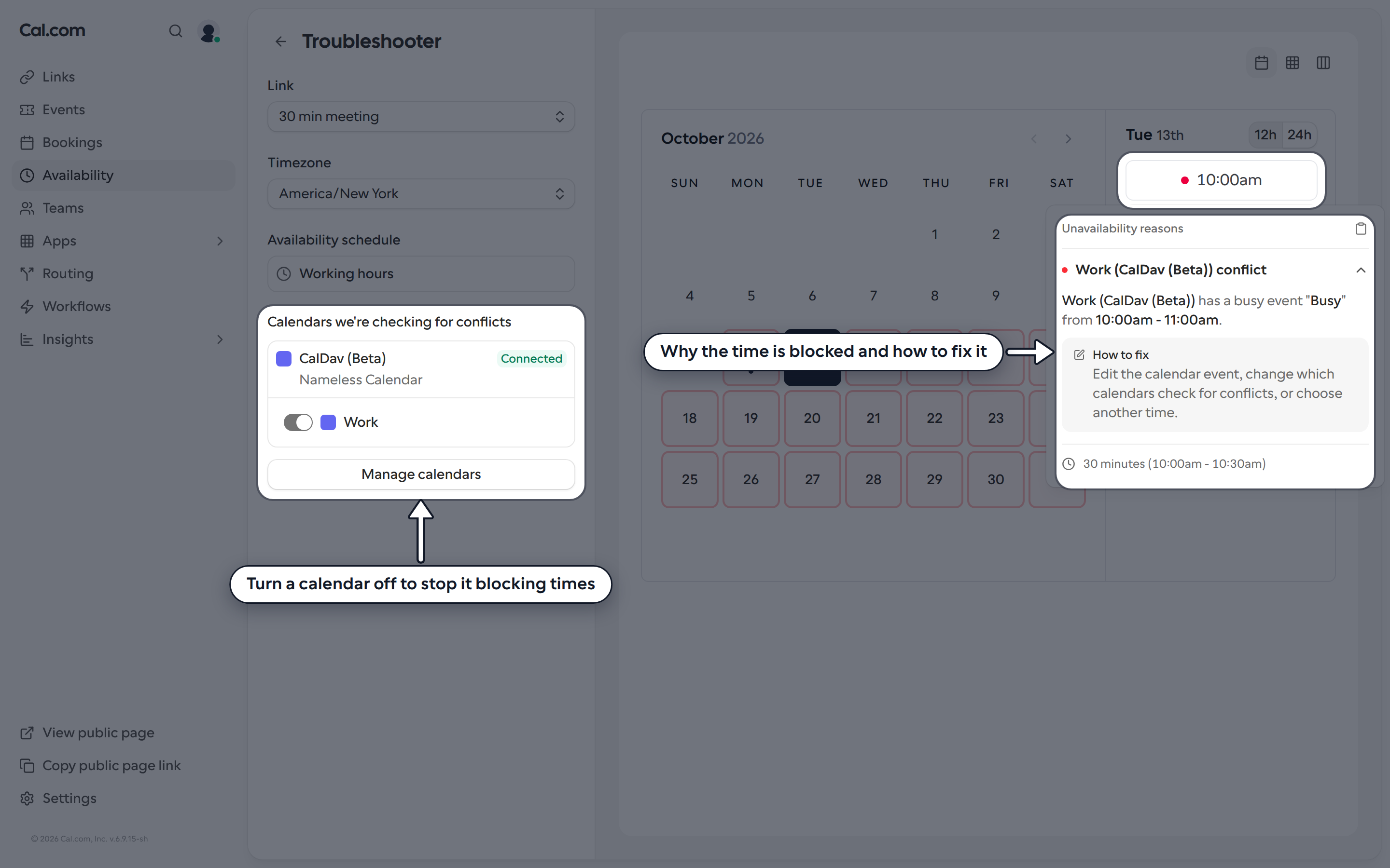 Unavailability reasons showing a calendar conflict, with the calendars being checked for conflicts highlighted