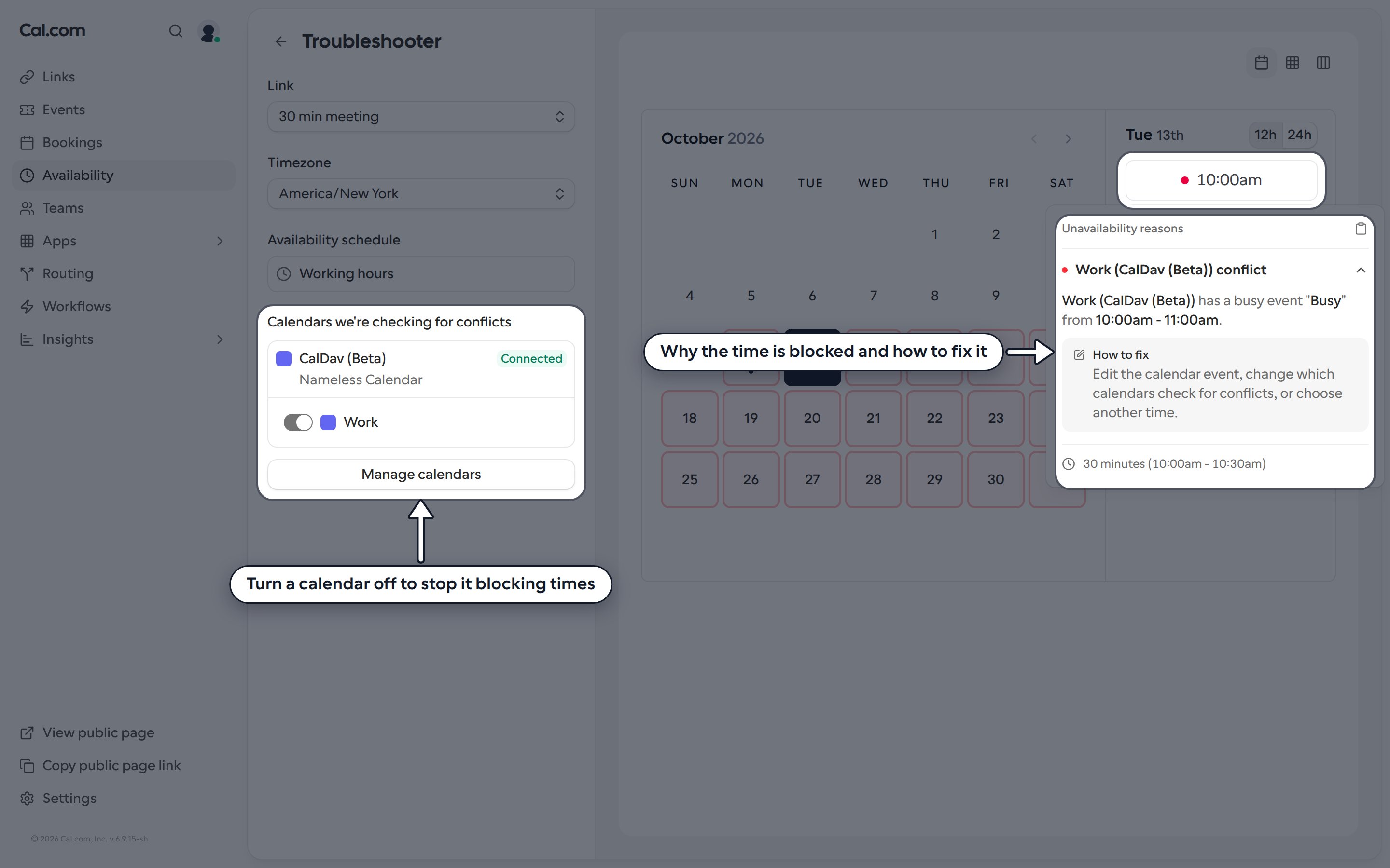 Unavailability reasons showing a calendar conflict, with the calendars being checked for conflicts highlighted