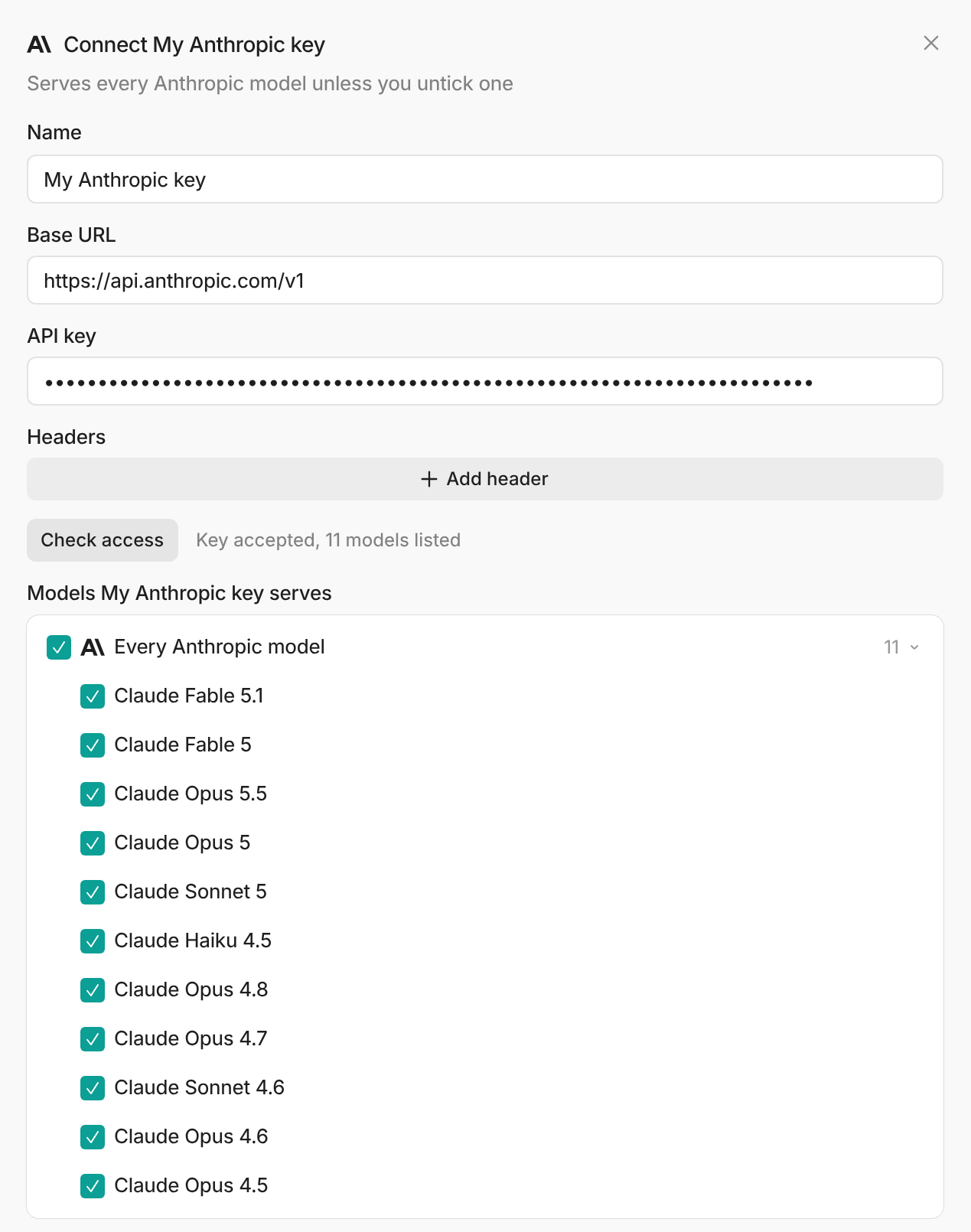 The Connect sheet for an Anthropic key with the name, the prefilled Base URL, the key, Check access reporting Key accepted, 11 models listed, and every Claude model checked