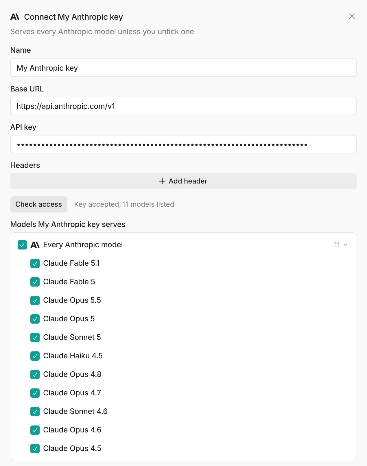 The Connect sheet for an Anthropic key with the name, the prefilled Base URL, the key, Check access reporting Key accepted, 11 models listed, and every Claude model checked