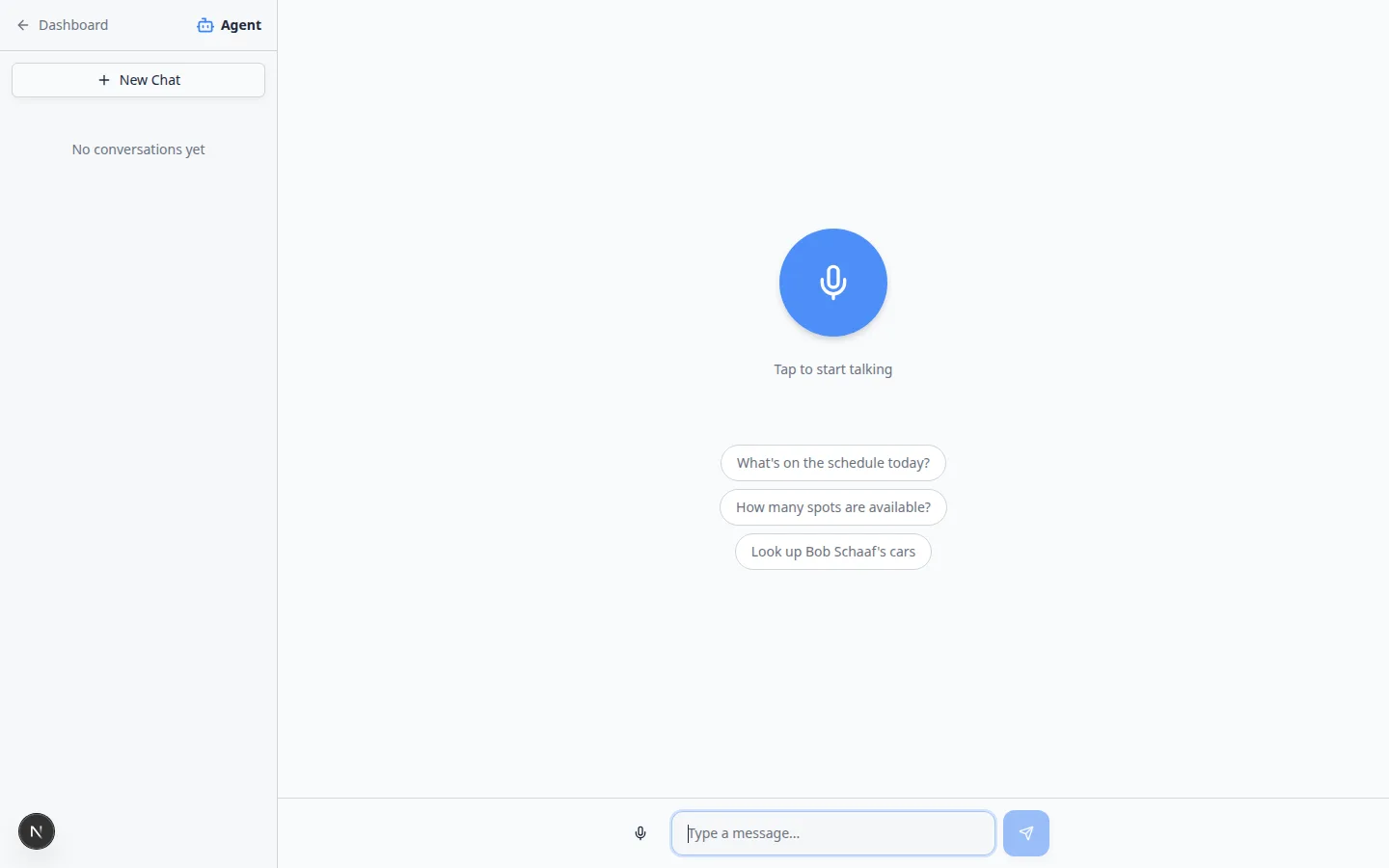 Agent start screen with microphone orb, suggestion chips, and Type a message field at the bottom