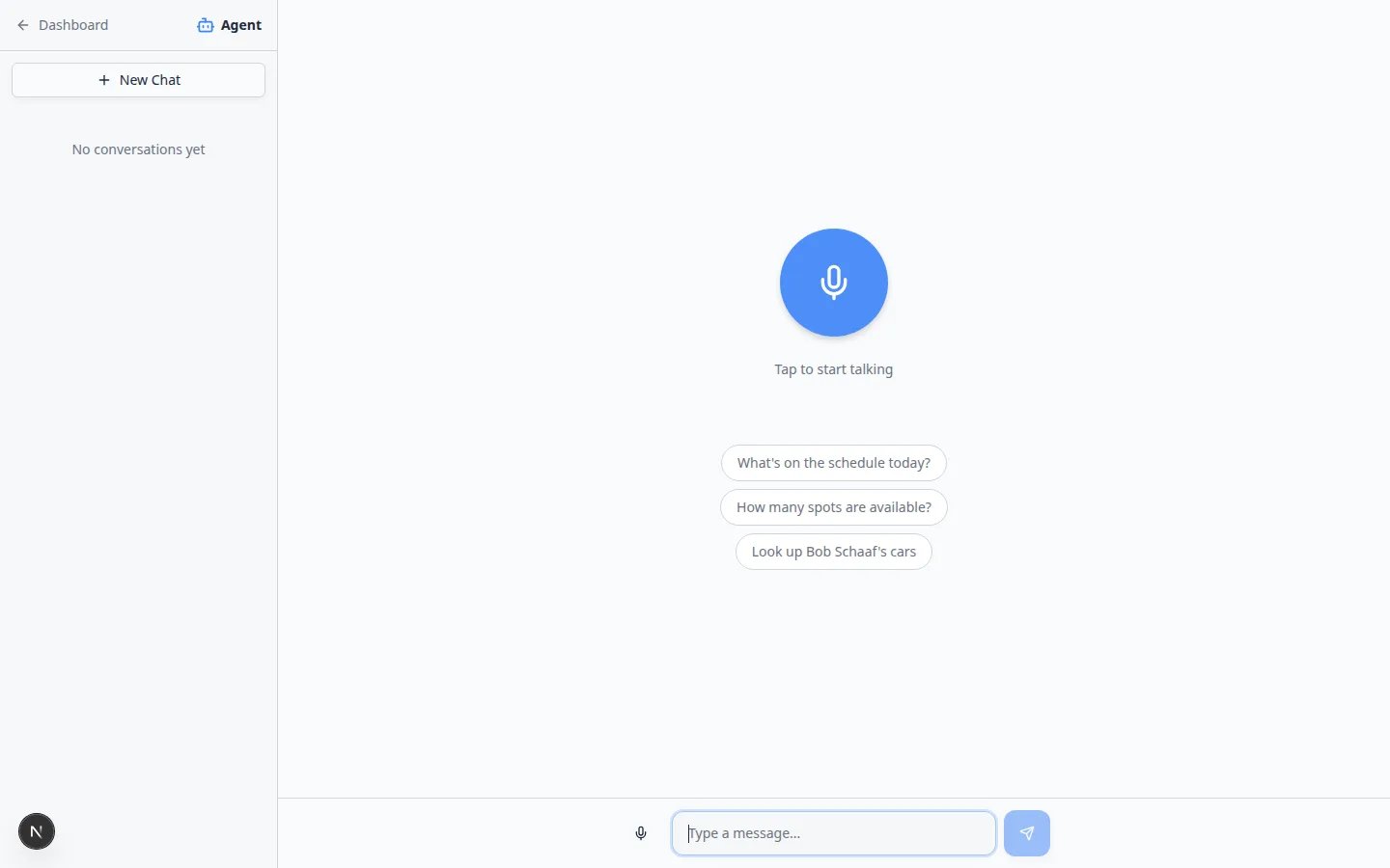 Agent start screen with microphone orb, suggestion chips, and Type a message field at the bottom