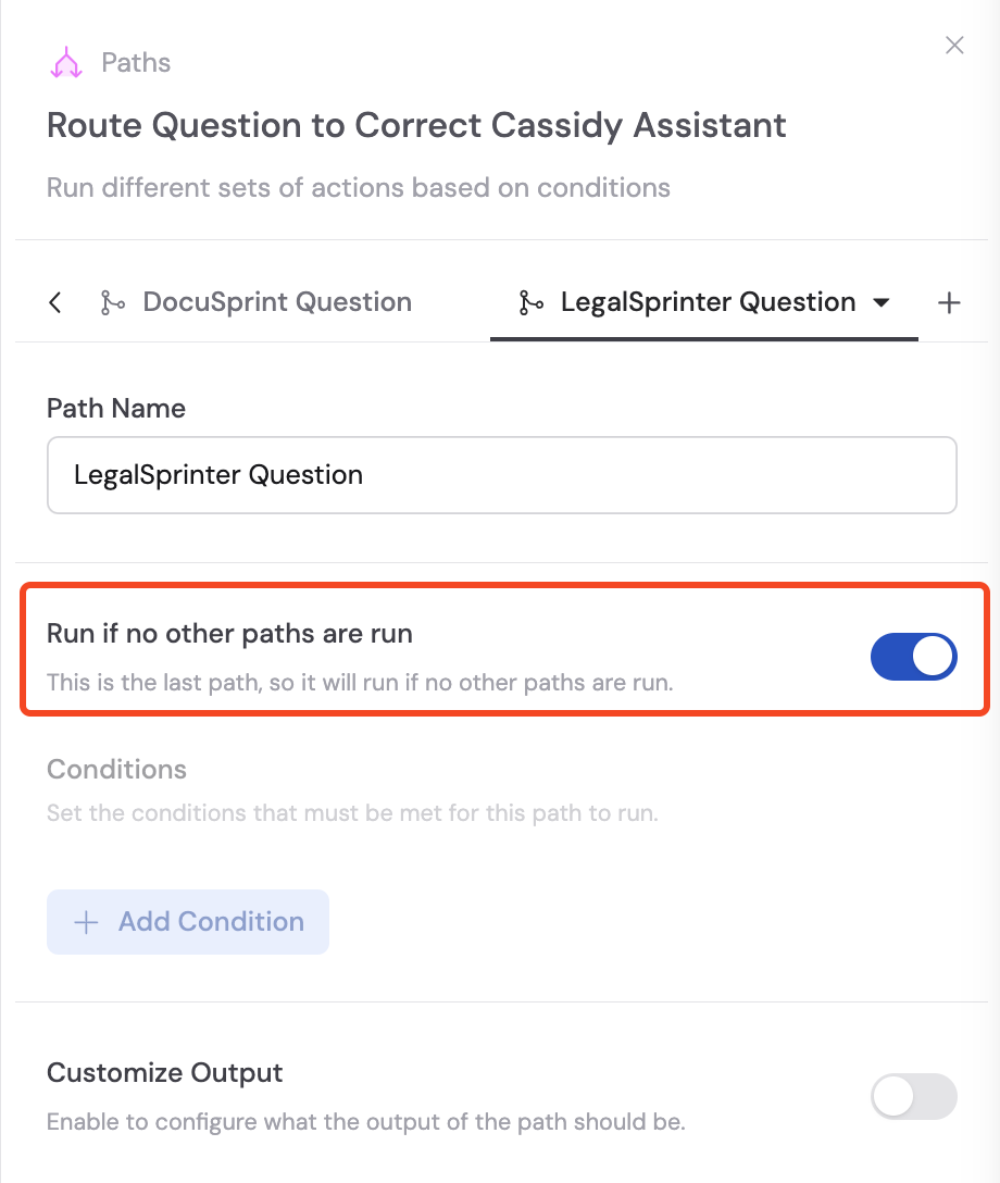 Last path with Run if no other paths are run toggle