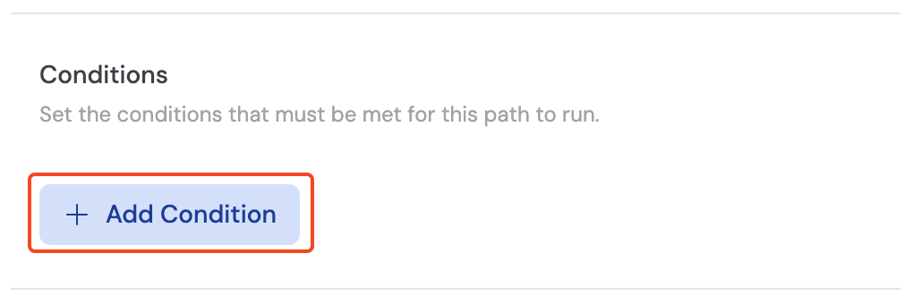 Add Condition button within a path
