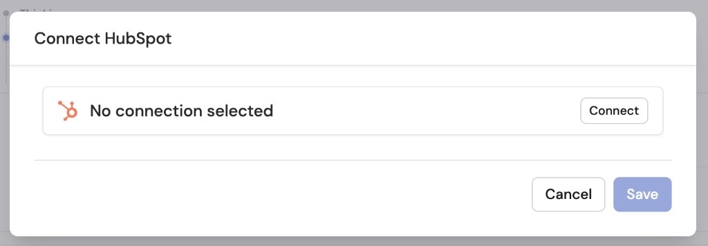 Connect HubSpot dialog showing No connection selected with Connect button
