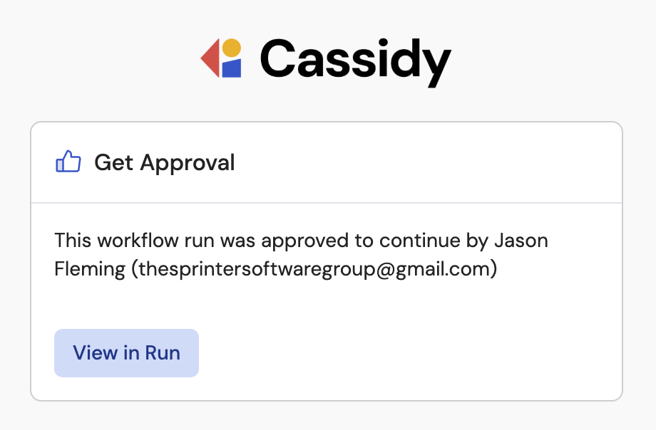 Approve, Dismiss, and View in Run options