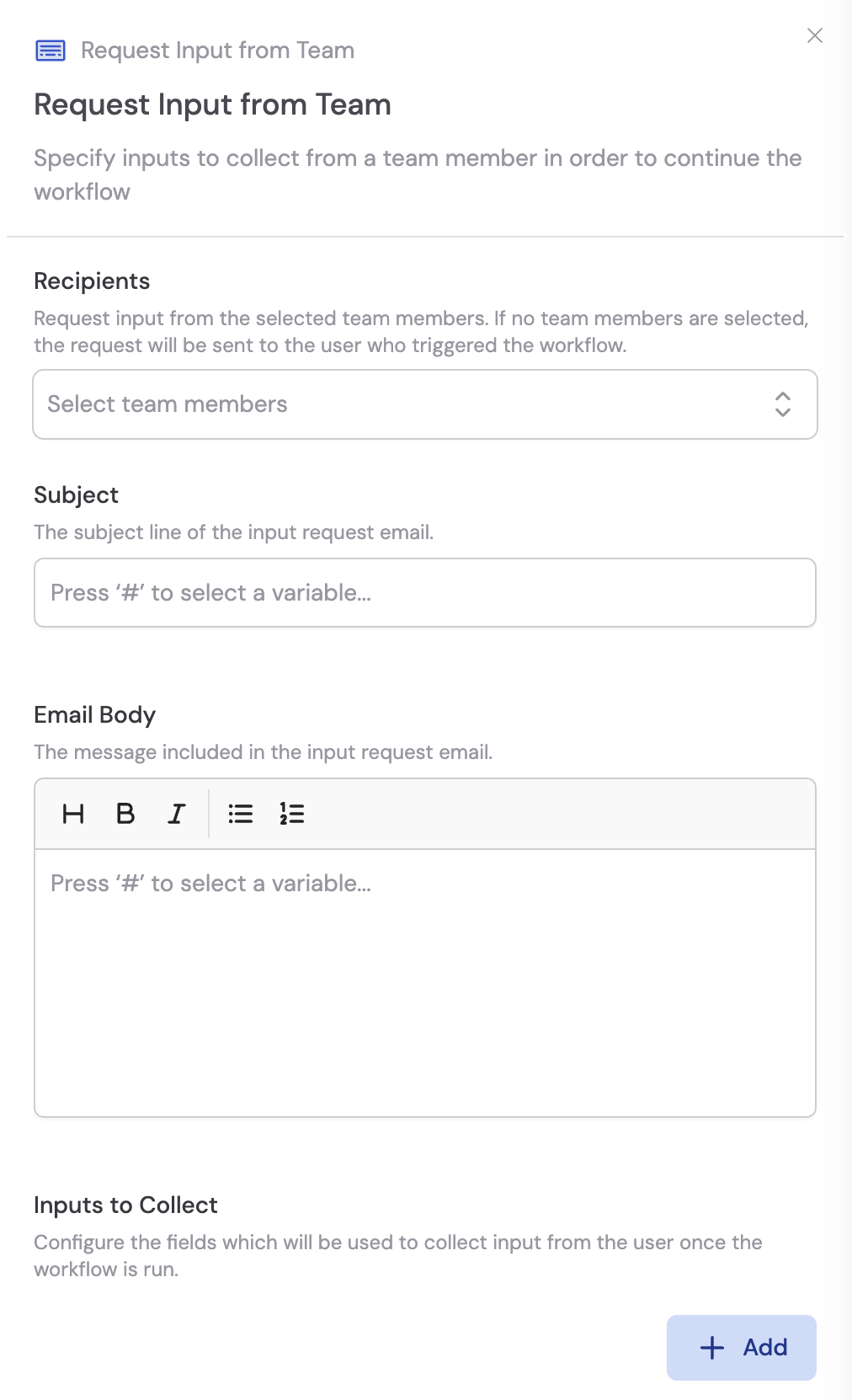 Request Input from Team action added to the Workflow