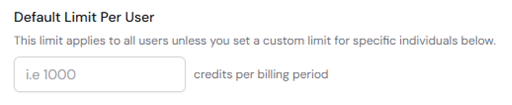 Default Limit Per User field showing the credit limit per billing period