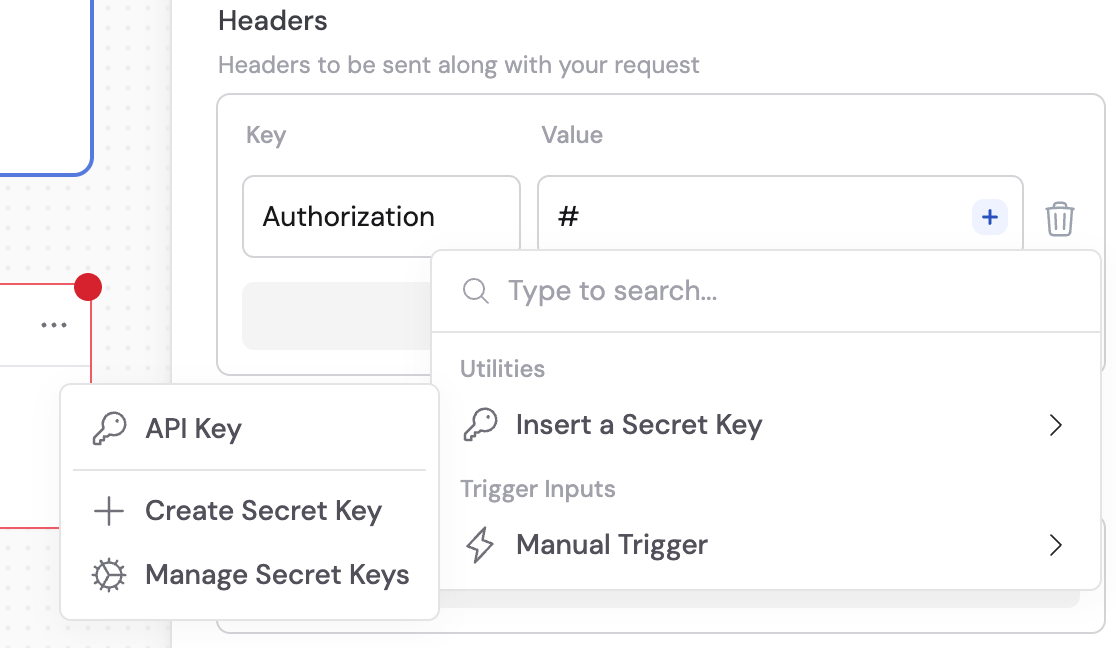 Secret key available in the variable selector under Insert a Secret Key