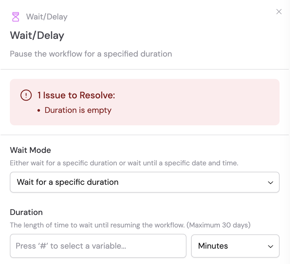 Wait/Delay action added to the Workflow