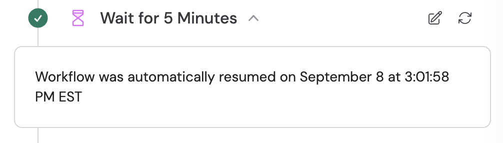 Wait completed and Workflow resumed