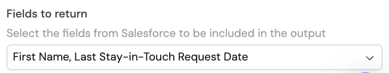 Fields to return configuration showing selected Salesforce fields