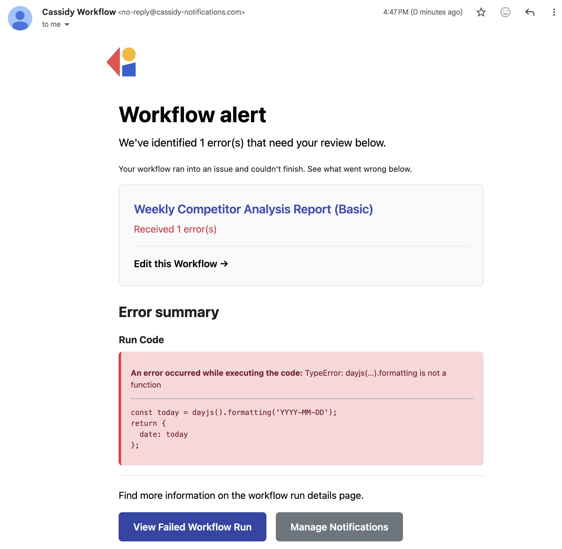 Workflow failure notification showing error details with links to edit the Workflow or view the failed run