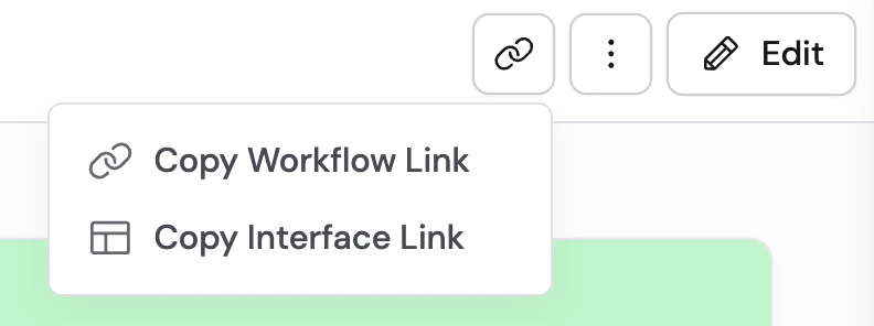 Run view header link menu with Copy Workflow Link and Copy Interface Link