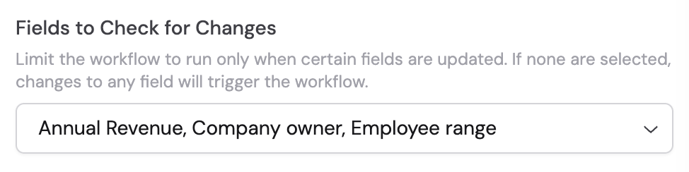 Specifying fields to monitor for changes in the trigger configuration