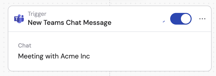 Activating the Teams chat message trigger toggle