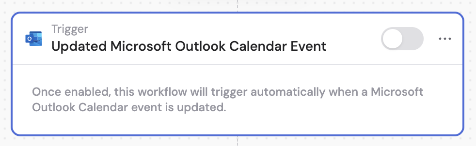 Selecting the Updated Microsoft Outlook Calendar Event trigger in the Workflow builder