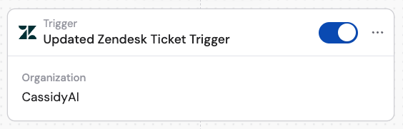 Activating the Updated Zendesk Ticket trigger toggle