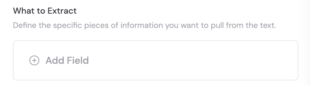 What to Extract section with Add Field button