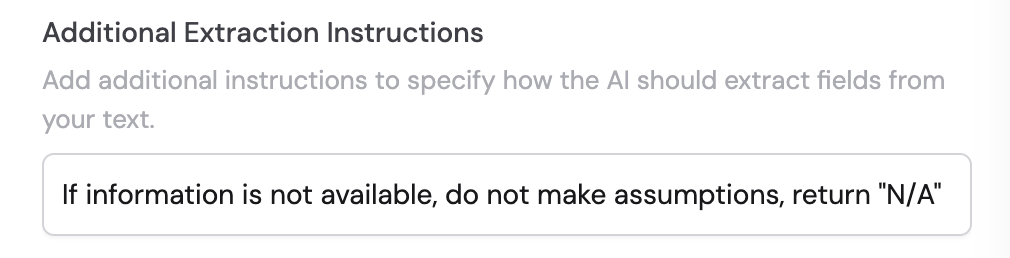 Additional extraction instructions field