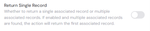 Toggle to return only a single associated record