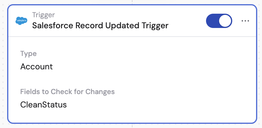 Toggle switch to activate the Salesforce Record Updated trigger