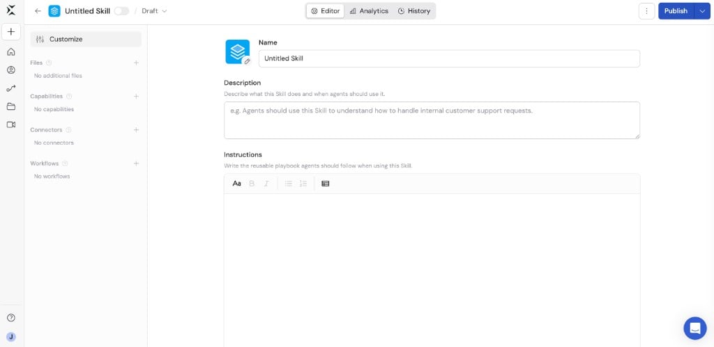 Blank Skill editor with fields for name, description, instructions, files, Capabilities, Connectors, and Workflows
