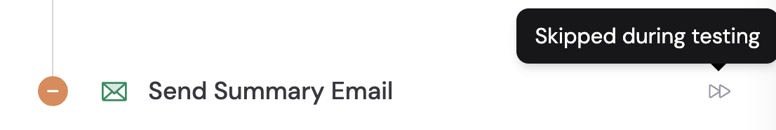 Action block showing the Skip During Testing indicator