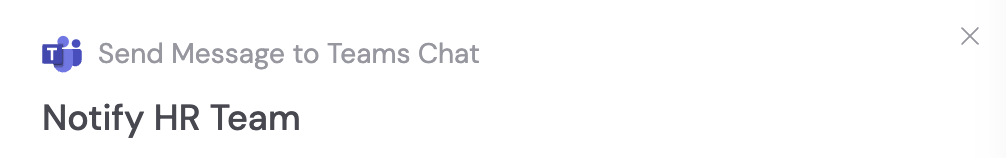 Renaming the Send Message to Teams Chat action