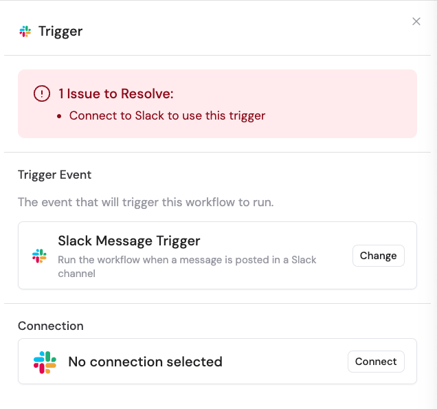 Slack connection prompt in the trigger configuration