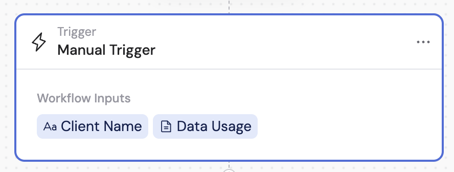 Workflow trigger configuration with input fields for client name and date range