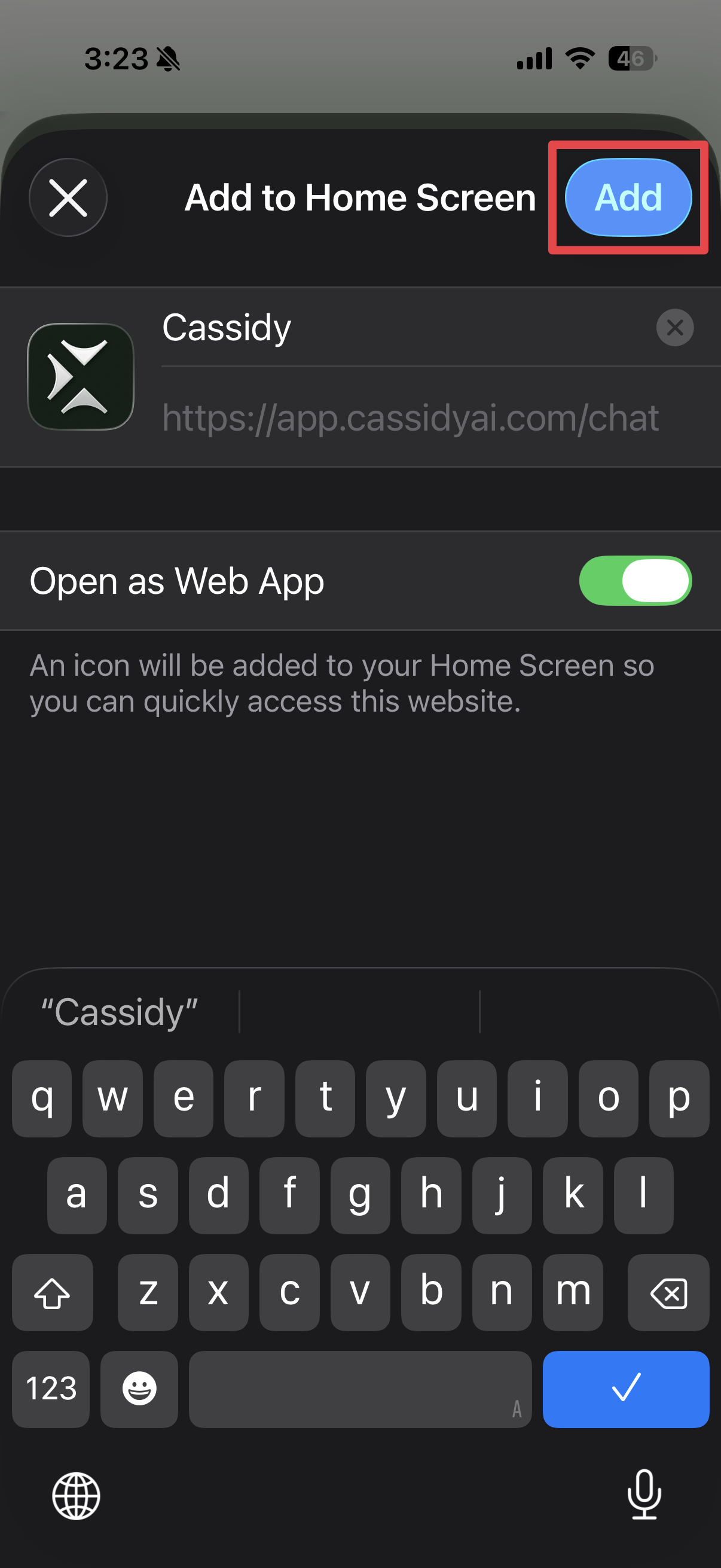 Add to Home Screen confirmation showing the Cassidy icon, name, Open as Web App toggle, and Add button