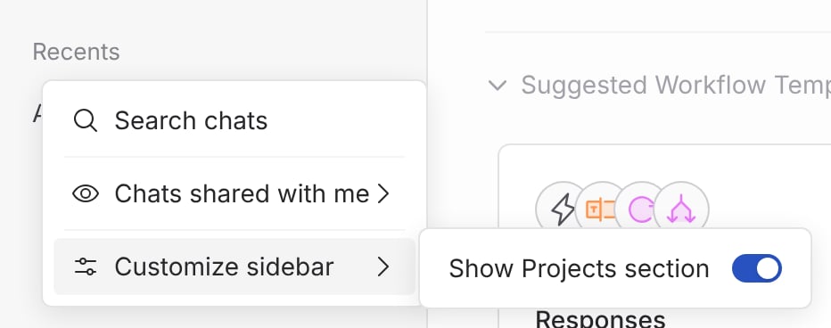 Recents menu in the sidebar with Customize sidebar open and the Show Projects section switch turned on