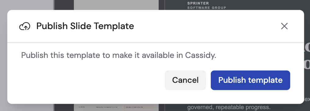 Publish Slide Template confirmation dialog with Cancel and Publish template buttons