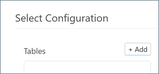 Add button above the Tables pane