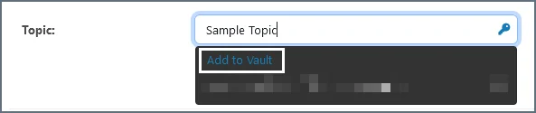 Add vault item from a field using the key symbol