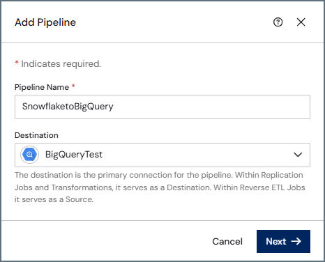 Add Pipeline dialog with name and destination fields