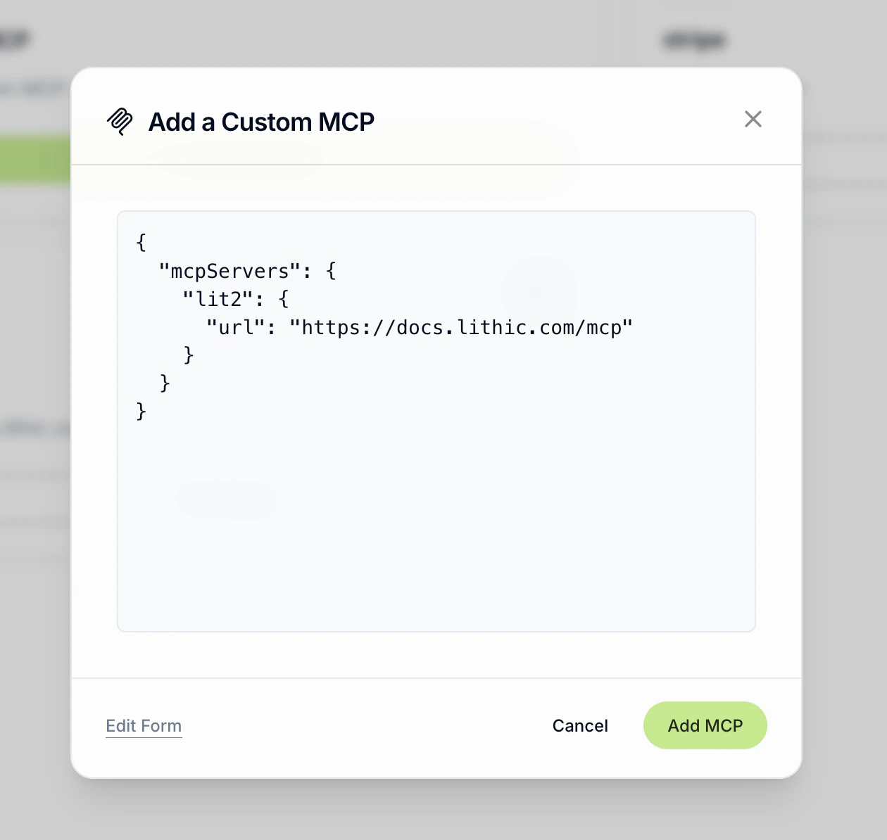 Add a Custom MCP dialog in JSON editor mode, showing the mcpServers configuration object.