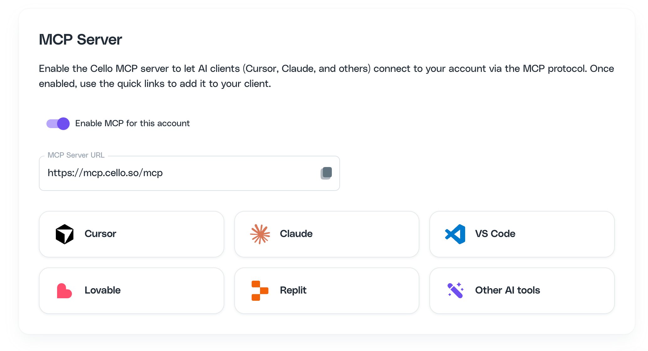 Cello Portal MCP Server page showing the Enable MCP toggle, the MCP Server URL field, and quick-add cards for Cursor, Claude, VS Code, Lovable, Replit, and Other AI tools