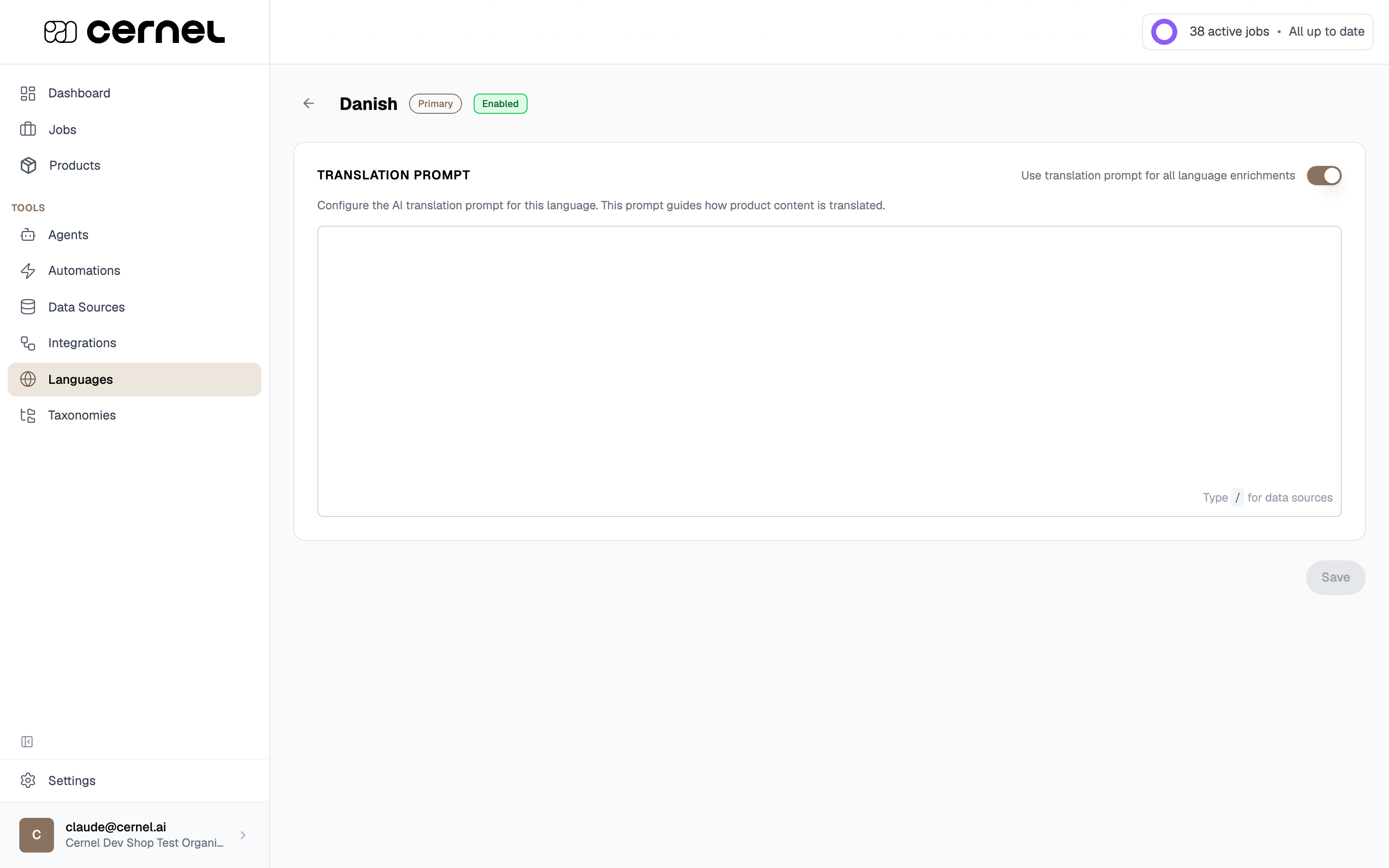 The Danish language detail page showing the Translation Prompt section with an empty prompt editor and a Save button, and a 'Use translation prompt for all language enrichments' toggle switched on in the top-right corner of the section