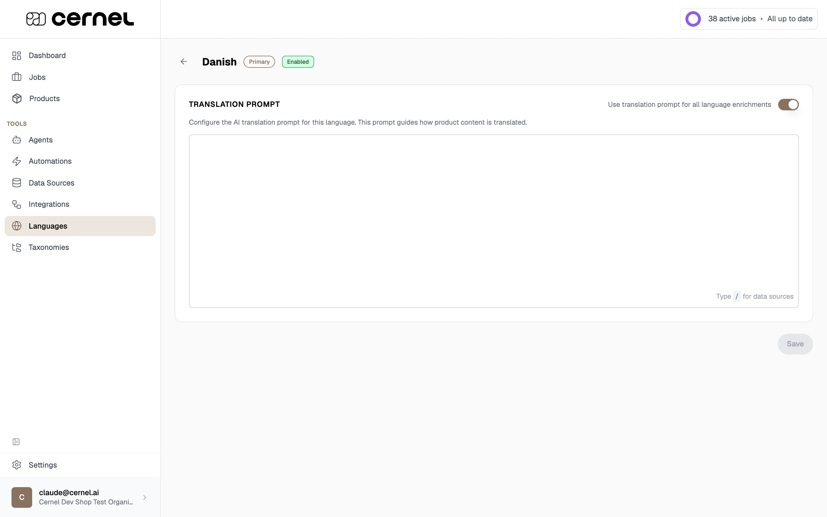The Danish language detail page showing the Translation Prompt section with an empty prompt editor and a Save button, and a 'Use translation prompt for all language enrichments' toggle switched on in the top-right corner of the section