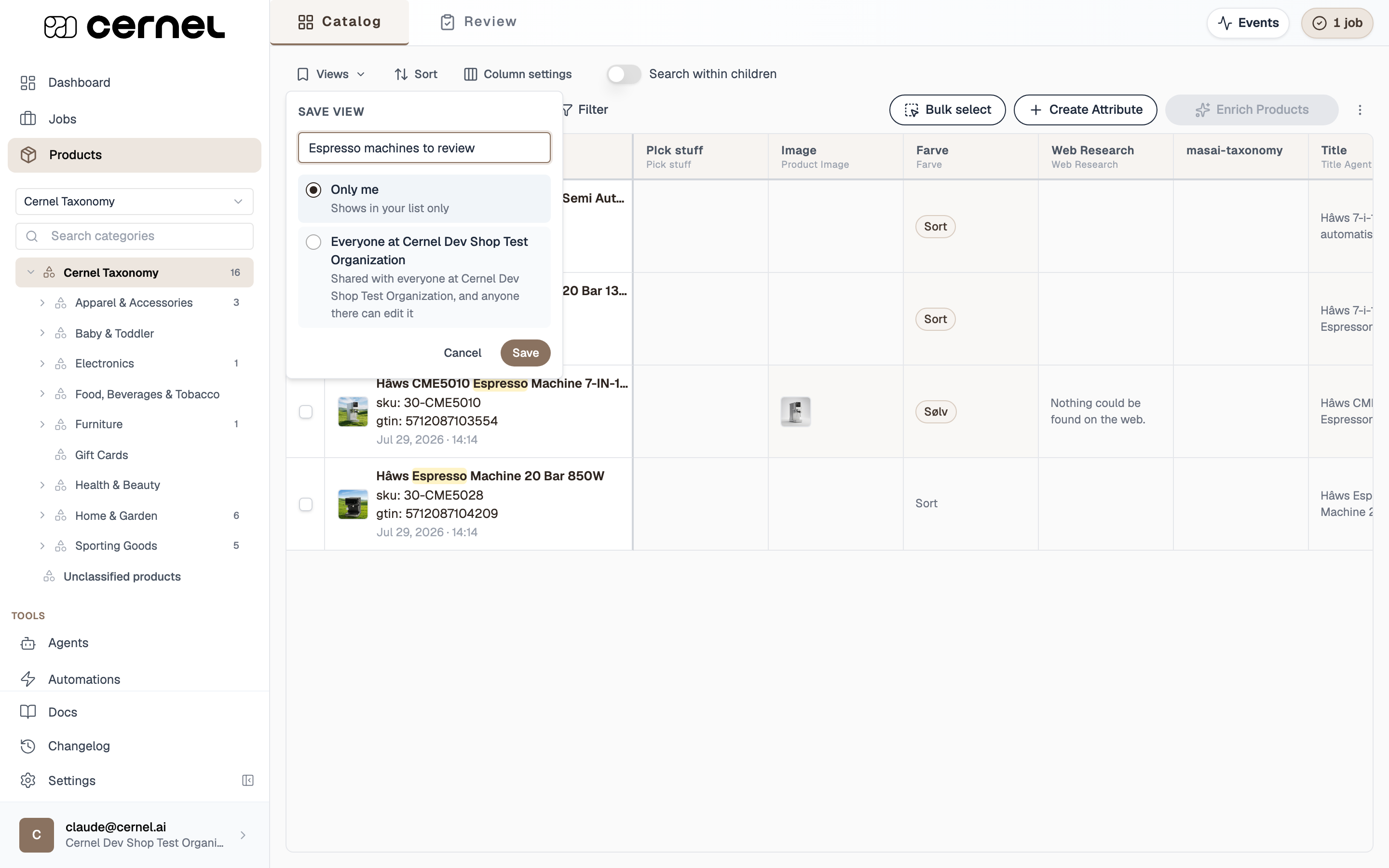 The Save view panel open under the Views button, with a name field reading Espresso machines to review and two options: Only me (shows in your list only) and Everyone at the organization (shared with everyone, and anyone there can edit it)