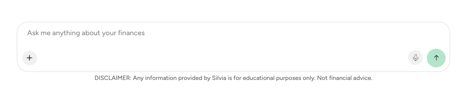 Ask Silvia message composer with a financial information disclaimer