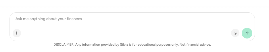 Ask Silvia message composer with a financial information disclaimer