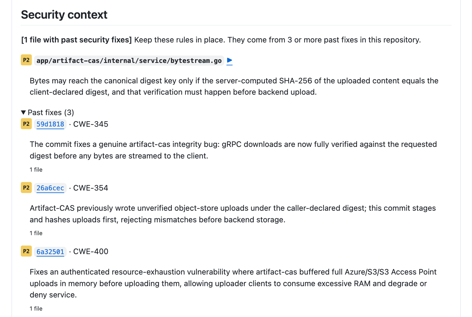 A pull request comment headed 'Security context', listing the touched file app/artifact-cas/internal/service/bytestream.go, the invariant that bytes may reach the canonical digest key only once the server-computed SHA-256 matches the client-declared digest, and three past fixes (CWE-345, CWE-354, CWE-400) with plain-language summaries