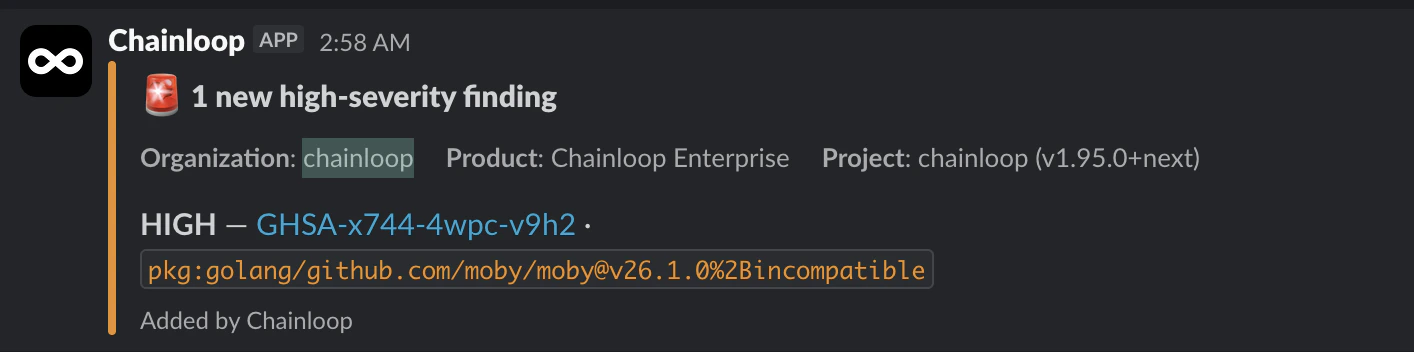 Slack notification from Chainloop reading '1 new high-severity finding', with organization, product, project version, severity (HIGH), GHSA id, and the affected Go package PURL