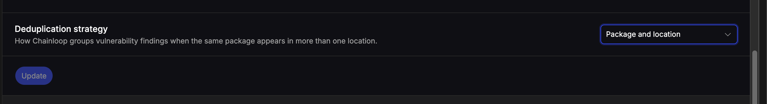 Deduplication strategy row on the organization settings page, described as how Chainloop groups vulnerability findings when the same package appears in more than one location, set to Package and location